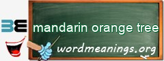 WordMeaning blackboard for mandarin orange tree